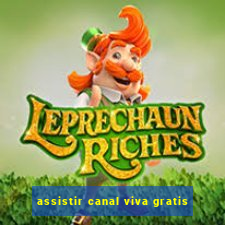 assistir canal viva gratis